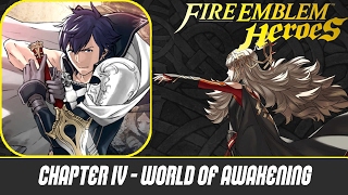 Fire Emblem Hereos - Part 6 - Chapter 4: World of Awakening