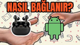 Huawei Kulaklıklar , Androide Nasıl Bağlanır? Samsung Ve Tüm Androidler