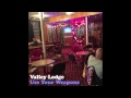 Valley Lodge "Use Your Weapons"- Full Album