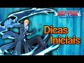 Bleach Brave Souls - Dicas Para iniciantes