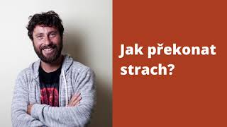 Pavel Moric - Jak Překonat Strach