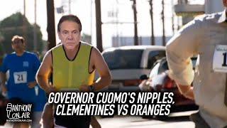 Governor Cuomo's Nipples, Clementines vs Oranges, Quarantine Cuts, 8 O'clock Shot Group