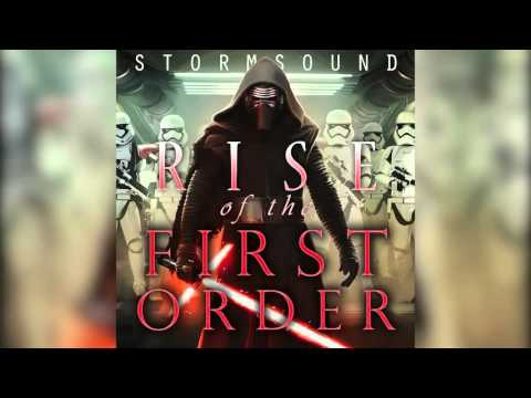 Star Wars - Rise of the First Order (Soundtracks Reimagined)