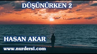 Hasan Akar - Düşünürken 2