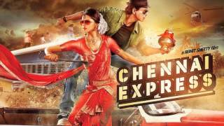 Shah Rukh Khan - Lungi Dance -  Chennai Express - Audio - 2015