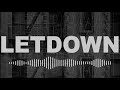 Letdown. - Letdown (Visualizer)