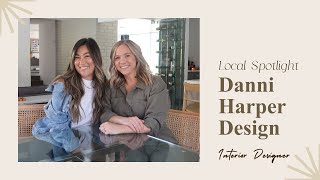 Danni Harper Design - Interior Designer - Real Estate With Lauren Weber