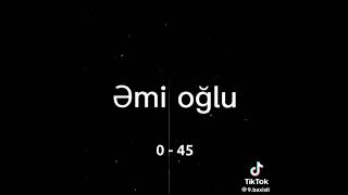 Əmim Oğlu Asi̇m,Nurlan,Sadiq,Həsən