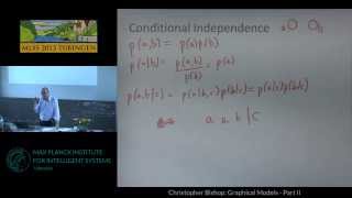 Graphical Models 2 - Christopher Bishop - MLSS 2013 Tübingen