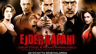 Ejder Kapanı Film Müzikleri - Final Müziği