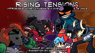Rising Tensions [Improbable Outset X Parasite X Overhead X Last Chance]| Fnf Mashup By Heckinlebork
