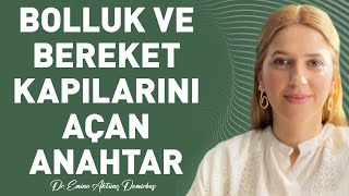 Bolluk Ve Bereket Kapısını Açmak Aslında Çok Kolay Emine Aktunç Demirbaş
