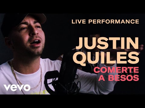Justin Quiles - "Comerte a Besos" Live Performance Vevo Justin Quiles - "Comerte a Besos" Live Performance Vevo