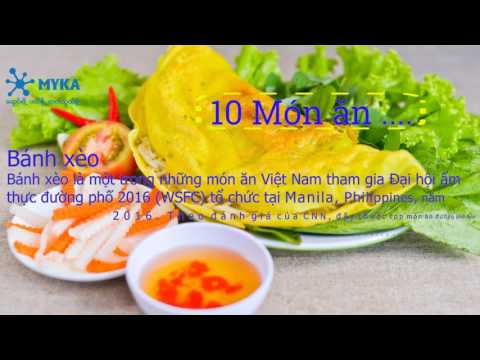 10 MÓN ĂN VIỆT NAM NỔI TIẾNG THẾ GIỚI