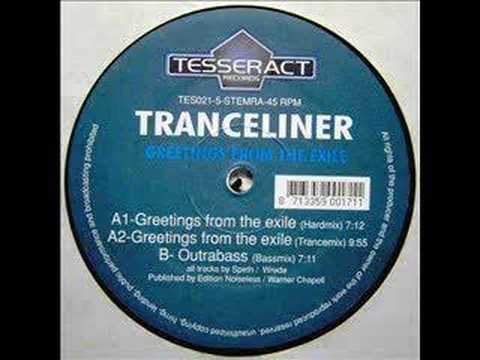Tranceliner - Greetings From The Exile