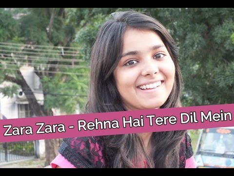 Zara Zara Mehekta Hai (Cover) - Rehna...
