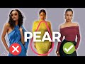 How to Dress a Pear Body Shape