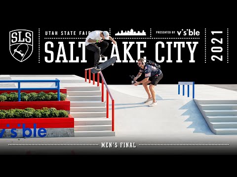 2021 SLS Salt Lake City| Men's FINAL | Full Event Replay