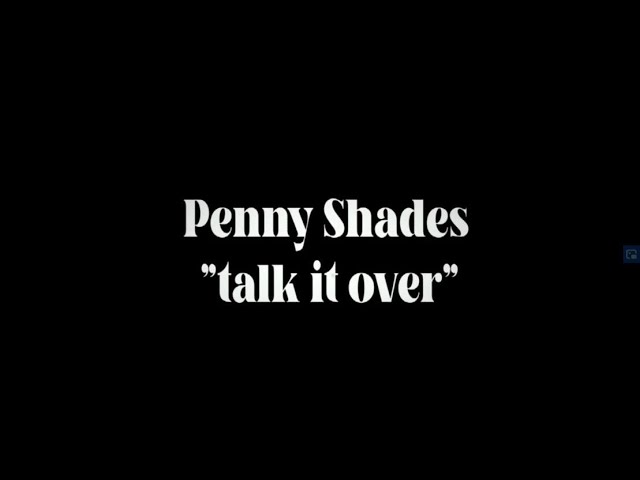 Watch Talk It Over -Live - Penny Shades on YouTube.