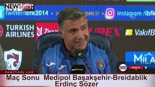 Maç Sonu Medipol Başakşehir Breidablik Erdinç Sözer