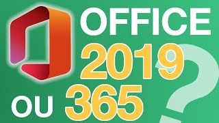 Office 2019 Ou Office 365 Que Choisir?