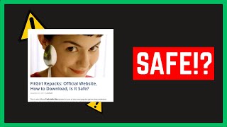 Is Fitgirl Repack Safe? The Truth About Fitgirl Repack 2025