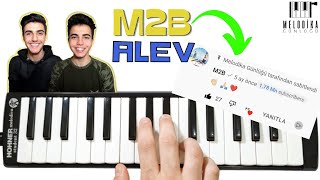 M2B - ALEV || Kolay Melodika Günlüğü