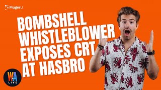 BOMBSHELL: Project Veritas Exposes Critical Race Theory at Hasbro