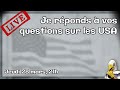 Expat français depuis 8 ans aux USA répond à vos questions