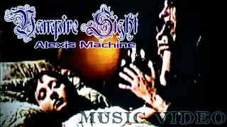 Watch Alexis Machine Vampire Sight video