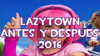 Lazytown Antes Y Despues 2016