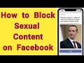 how to block adult content on Facebook | how to block sexual content on Facebook | block dirty video