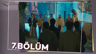 Yedi Güzel Adam 7.Bölüm