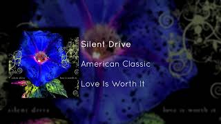 Watch Silent Drive American Classic video