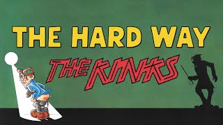 Watch Kinks The Hard Way video