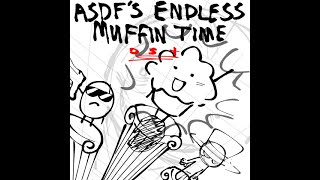 Asdfs Endless Muffin Time Cancelled Ost - Backstage