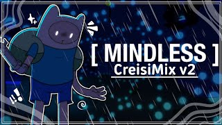 Fnf - Mindless Creisimix V2 Pibby Apocalypse Ust