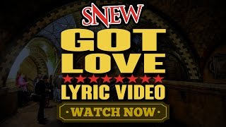 Watch Snew Got Love video