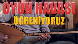 UZUN SAP OYUN HAVASI ÖĞRENMEK \