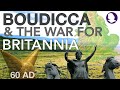 Boudicca & The Great British Rebellion (60/61 AD) // History Documentary