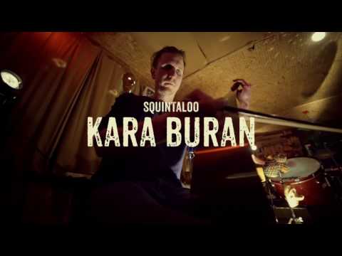 Squintaloo - Kara Buran (Official Video)