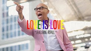 Watch Rupaul Love Is Love video