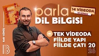 10 14 Videoda 14 Günde Parla Dil Bilgisi Kampı - Tek Videoda Fiilde Yapı - Fiilde Çatı -Kadir Gümüş