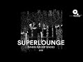 Superlounge - When We Dip Radio #44 [19.1.18]