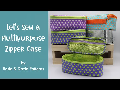 Let's Sew a Multipurpose Zipper Case by Rosie & David Patterns DIY