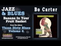 Bo Carter - Banana In Your Fruit Basket