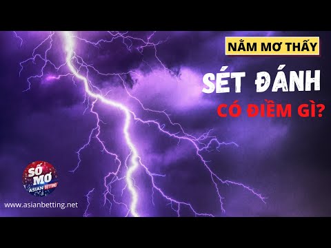 Nằm mơ thấy sét đánh có điềm gì? | Asianbetting.net