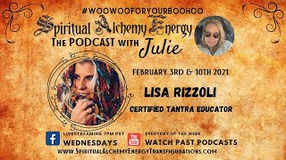 Episode 37: Lisa Rizzoli: Certified Tantra Educator & Best Selling Author