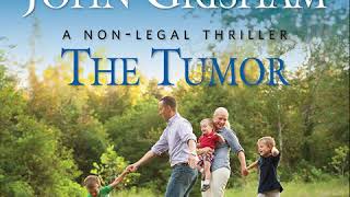 John Grishams The Tumor Audiobook