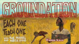 Watch Groundation Wanna Know video